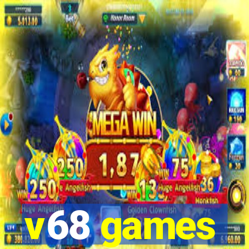 v68 games